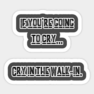 Walk-In Sticker